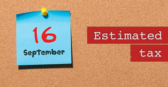 The Next Estimated Tax Deadline is September 16: Do You Have to Make a Payment?
